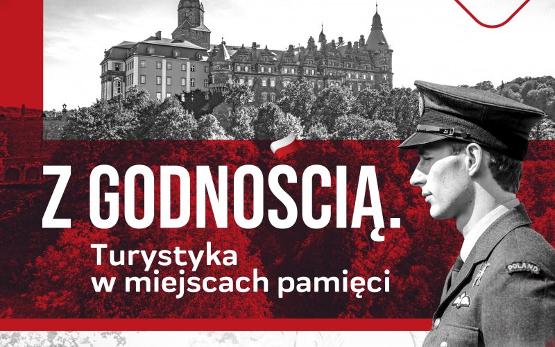 Z godnością. Turystyka w miejscach pamięci - konferencja w Zamku Książ w Walbrzychu